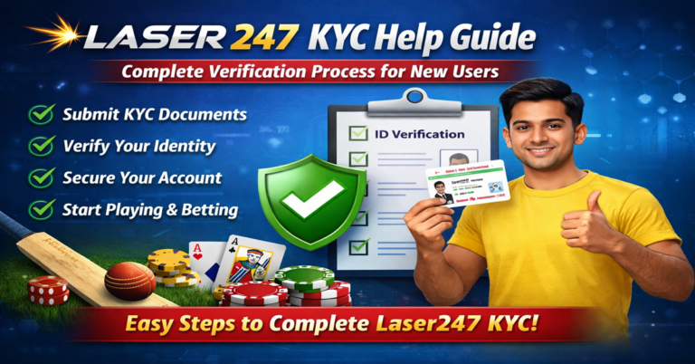 Laser247 KYC Help Guide – Complete Verification Process for New Users