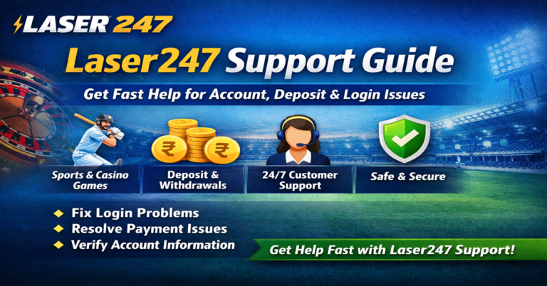 Laser247 Support Guide: How to Get Fast Help for Account, Deposit & Login Issues
